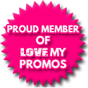 Proud Member Of Love My Promos